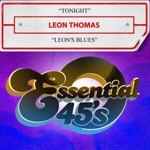 Leon Thomas - Tonight / Leon's Blues  CD